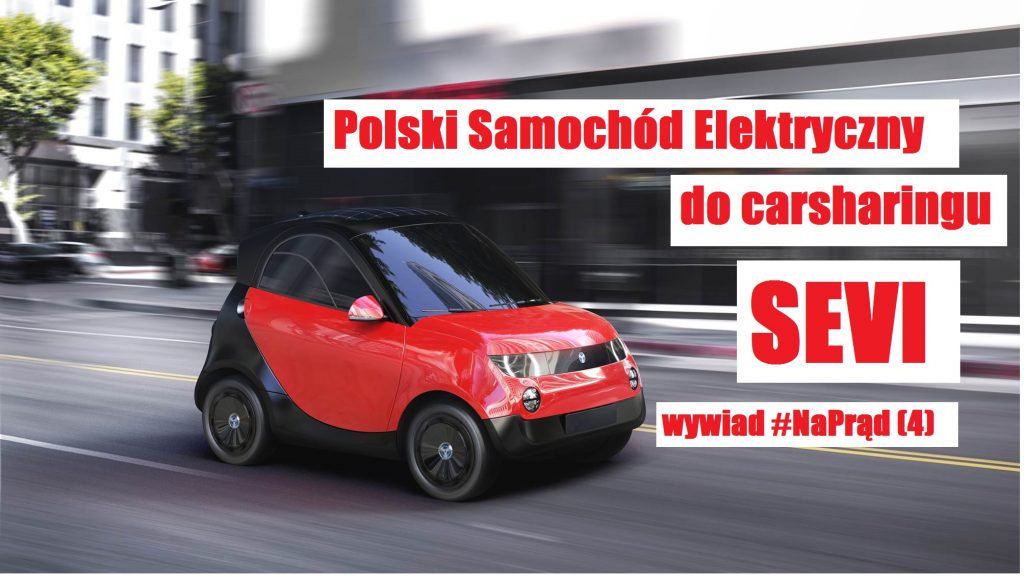 SEVI Polski Samochód Elektryczny do carsharingu